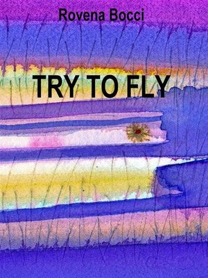 cover image of Try to fly